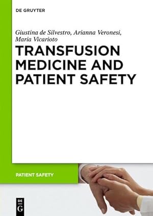 Bild des Verkufers fr Transfusion Medicine and Patient Safety zum Verkauf von BuchWeltWeit Ludwig Meier e.K.