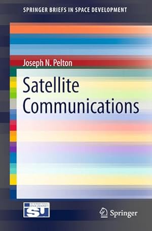 Bild des Verkufers fr Satellite Communications zum Verkauf von BuchWeltWeit Ludwig Meier e.K.