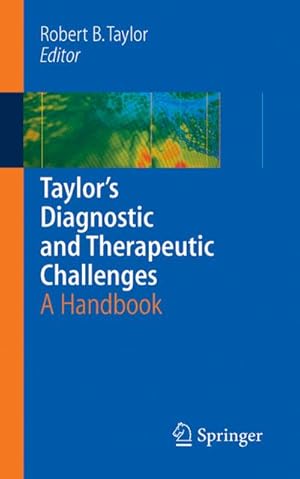 Seller image for Taylor's Diagnostic and Therapeutic Challenges for sale by BuchWeltWeit Ludwig Meier e.K.