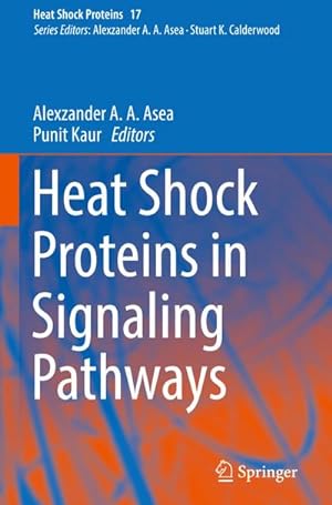 Seller image for Heat Shock Proteins in Signaling Pathways for sale by BuchWeltWeit Ludwig Meier e.K.