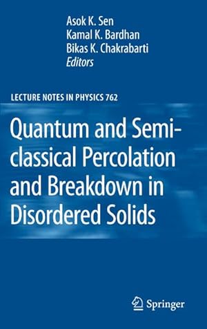 Seller image for Quantum and Semi-classical Percolation and Breakdown in Disordered Solids for sale by BuchWeltWeit Ludwig Meier e.K.