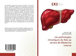 Imagen del vendedor de Les pathologies chroniques du foie au service de Mdecine Interne a la venta por BuchWeltWeit Ludwig Meier e.K.