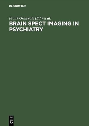 Seller image for Brain SPECT Imaging in Psychiatry for sale by BuchWeltWeit Ludwig Meier e.K.