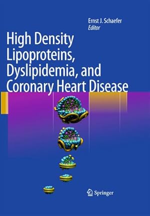 Immagine del venditore per High Density Lipoproteins, Dyslipidemia, and Coronary Heart Disease venduto da BuchWeltWeit Ludwig Meier e.K.