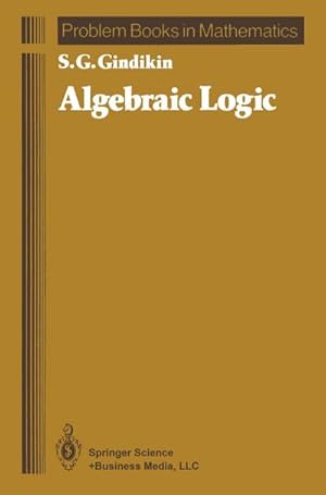 Seller image for Algebraic Logic for sale by BuchWeltWeit Ludwig Meier e.K.