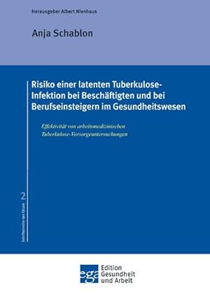Seller image for Risiko einer latenten Tuberkulose-Infektion bei Beschftigten und Berufseinsteigern im Gesundheitswesen for sale by BuchWeltWeit Ludwig Meier e.K.