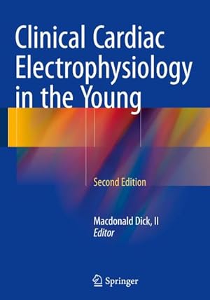 Immagine del venditore per Clinical Cardiac Electrophysiology in the Young venduto da BuchWeltWeit Ludwig Meier e.K.