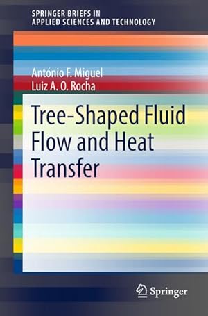 Seller image for Tree-Shaped Fluid Flow and Heat Transfer for sale by BuchWeltWeit Ludwig Meier e.K.