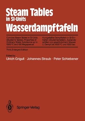 Seller image for Steam Tables in SI-Units / Wasserdampftafeln for sale by BuchWeltWeit Ludwig Meier e.K.
