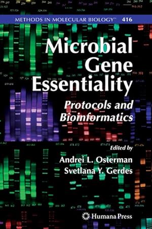 Imagen del vendedor de Microbial Gene Essentiality: Protocols and Bioinformatics a la venta por BuchWeltWeit Ludwig Meier e.K.