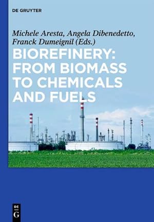 Image du vendeur pour Biorefinery: From Biomass to Chemicals and Fuels mis en vente par BuchWeltWeit Ludwig Meier e.K.