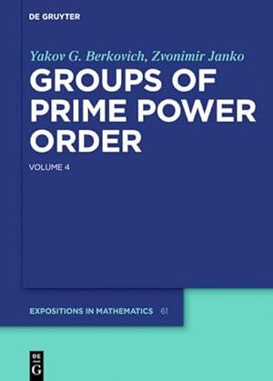 Immagine del venditore per Groups of Prime Power Order. Volume 4 venduto da BuchWeltWeit Ludwig Meier e.K.