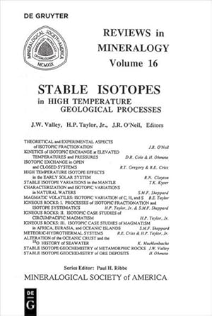 Imagen del vendedor de Stable Isotopes in High Temperature Geological Processes a la venta por BuchWeltWeit Ludwig Meier e.K.