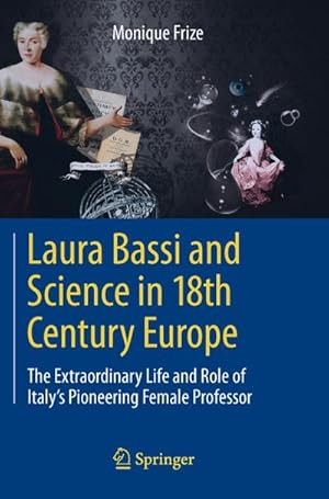 Seller image for Laura Bassi and Science in 18th Century Europe for sale by BuchWeltWeit Ludwig Meier e.K.