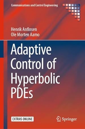 Seller image for Adaptive Control of Hyperbolic PDEs for sale by BuchWeltWeit Ludwig Meier e.K.