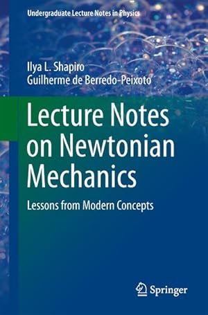 Seller image for Lecture Notes on Newtonian Mechanics for sale by BuchWeltWeit Ludwig Meier e.K.