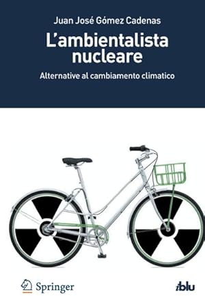 Imagen del vendedor de Lambientalista nucleare a la venta por BuchWeltWeit Ludwig Meier e.K.