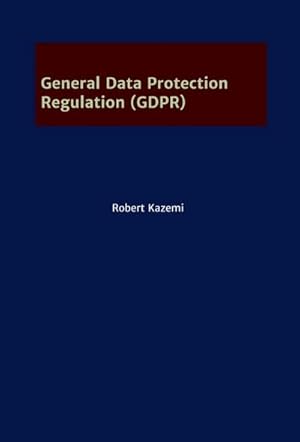 Seller image for General Data Protection Regulation (GDPR) for sale by BuchWeltWeit Ludwig Meier e.K.