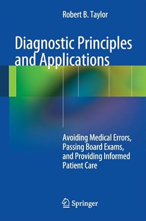 Image du vendeur pour Diagnostic Principles and Applications mis en vente par BuchWeltWeit Ludwig Meier e.K.