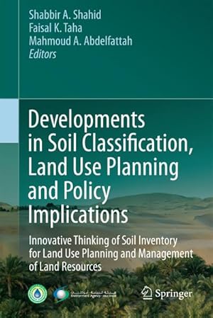 Bild des Verkufers fr Developments in Soil Classification, Land Use Planning and Policy Implications zum Verkauf von BuchWeltWeit Ludwig Meier e.K.