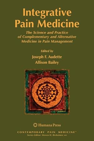 Image du vendeur pour Integrative Pain Medicine mis en vente par BuchWeltWeit Ludwig Meier e.K.