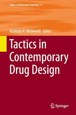 Imagen del vendedor de Tactics in Contemporary Drug Design a la venta por BuchWeltWeit Ludwig Meier e.K.