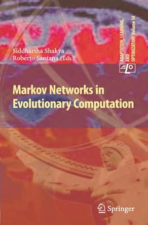 Image du vendeur pour Markov Networks in Evolutionary Computation mis en vente par BuchWeltWeit Ludwig Meier e.K.