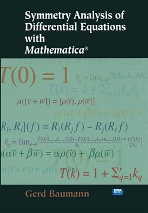 Imagen del vendedor de Symmetry Analysis of Differential Equations with Mathematica a la venta por BuchWeltWeit Ludwig Meier e.K.