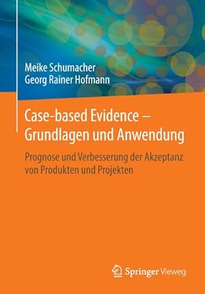 Seller image for Case-based Evidence  Grundlagen und Anwendung for sale by BuchWeltWeit Ludwig Meier e.K.