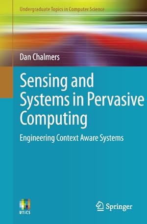 Bild des Verkufers fr Sensing and Systems in Pervasive Computing zum Verkauf von BuchWeltWeit Ludwig Meier e.K.