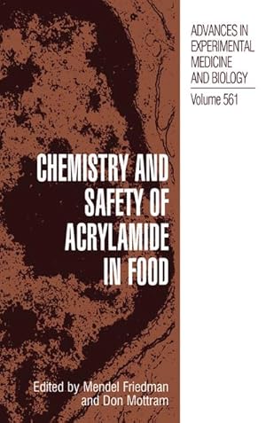 Imagen del vendedor de Chemistry and Safety of Acrylamide in Food a la venta por BuchWeltWeit Ludwig Meier e.K.