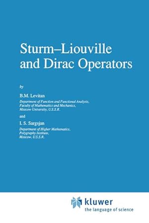 Seller image for SturmLiouville and Dirac Operators for sale by BuchWeltWeit Ludwig Meier e.K.