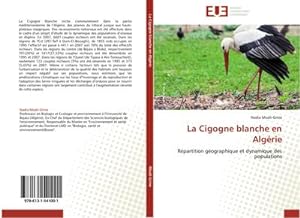 Seller image for La Cigogne blanche en Algrie for sale by BuchWeltWeit Ludwig Meier e.K.