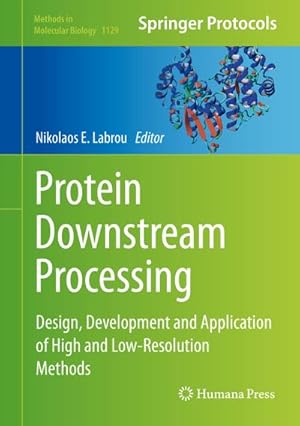 Image du vendeur pour Protein Downstream Processing mis en vente par BuchWeltWeit Ludwig Meier e.K.