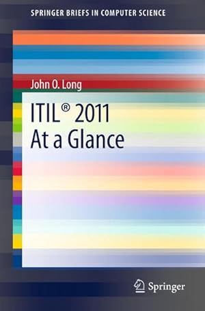 Seller image for ITIL 2011 At a Glance for sale by BuchWeltWeit Ludwig Meier e.K.