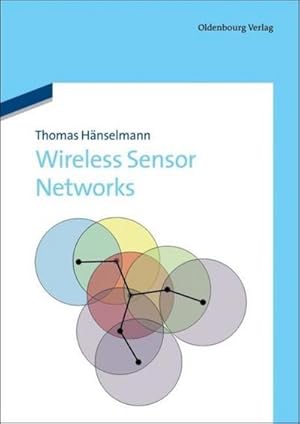 Immagine del venditore per Wireless Sensor Networks venduto da BuchWeltWeit Ludwig Meier e.K.