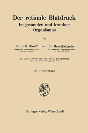 Seller image for Der retinale Blutdruck im gesunden und kranken Organismus for sale by BuchWeltWeit Ludwig Meier e.K.