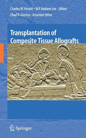 Imagen del vendedor de Transplantation of Composite Tissue Allografts a la venta por BuchWeltWeit Ludwig Meier e.K.