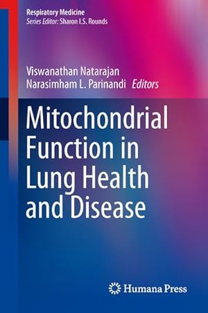 Bild des Verkufers fr Mitochondrial Function in Lung Health and Disease zum Verkauf von BuchWeltWeit Ludwig Meier e.K.