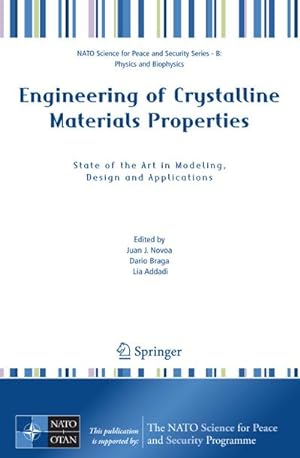 Imagen del vendedor de Engineering of Crystalline Materials Properties a la venta por BuchWeltWeit Ludwig Meier e.K.