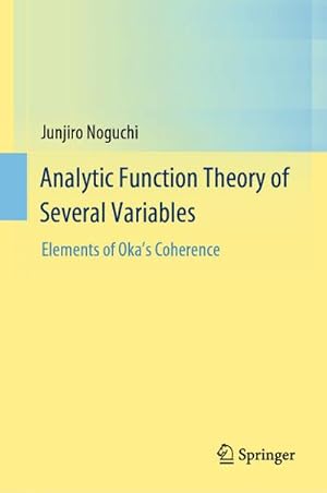 Imagen del vendedor de Analytic Function Theory of Several Variables a la venta por BuchWeltWeit Ludwig Meier e.K.