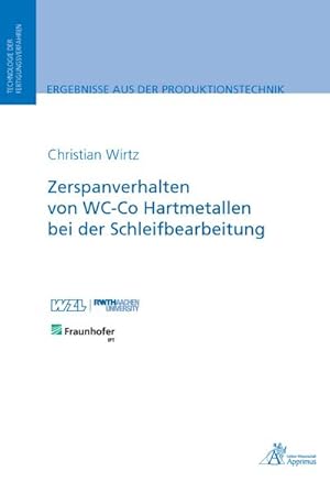 Seller image for Zerspanverhalten von WC-Co Hartmetallen bei der Schleifbearbeitung for sale by BuchWeltWeit Ludwig Meier e.K.