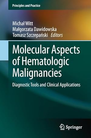 Seller image for Molecular Aspects of Hematologic Malignancies for sale by BuchWeltWeit Ludwig Meier e.K.