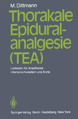Seller image for Thorakale Epiduralanalgesie (TEA) for sale by BuchWeltWeit Ludwig Meier e.K.