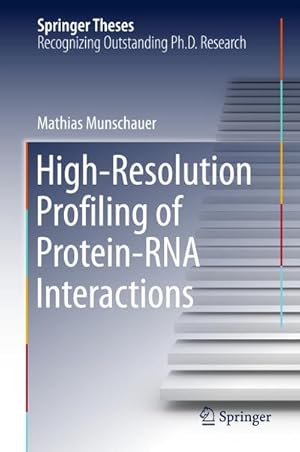 Image du vendeur pour High-Resolution Profiling of Protein-RNA Interactions mis en vente par BuchWeltWeit Ludwig Meier e.K.