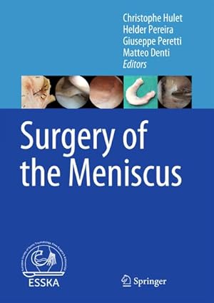 Imagen del vendedor de Surgery of the Meniscus a la venta por BuchWeltWeit Ludwig Meier e.K.