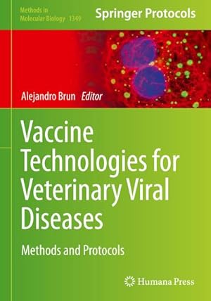 Image du vendeur pour Vaccine Technologies for Veterinary Viral Diseases mis en vente par BuchWeltWeit Ludwig Meier e.K.