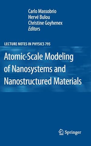 Immagine del venditore per Atomic-Scale Modeling of Nanosystems and Nanostructured Materials venduto da BuchWeltWeit Ludwig Meier e.K.