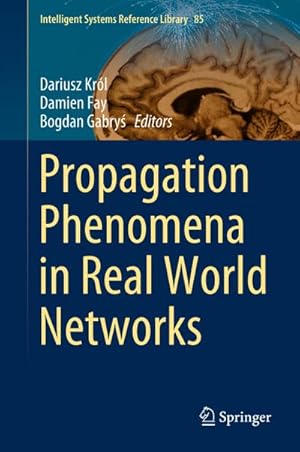 Bild des Verkufers fr Propagation Phenomena in Real World Networks zum Verkauf von BuchWeltWeit Ludwig Meier e.K.