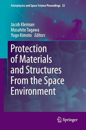 Imagen del vendedor de Protection of Materials and Structures From the Space Environment a la venta por BuchWeltWeit Ludwig Meier e.K.
